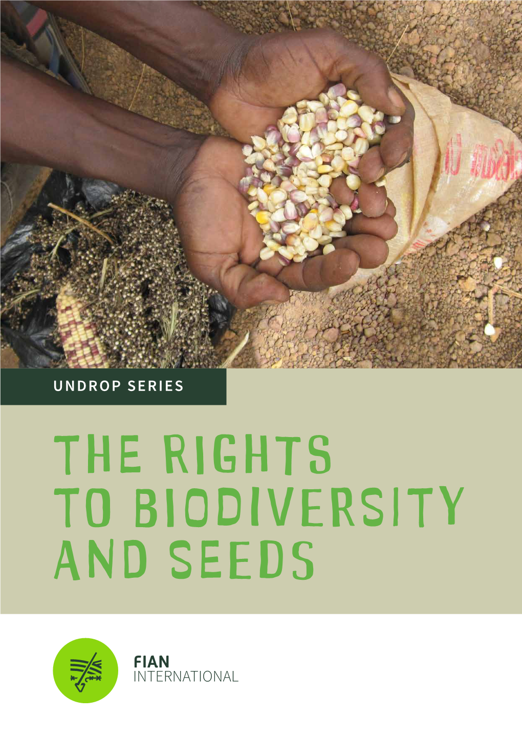 The Rights to Biodiversity and Seeds Published By