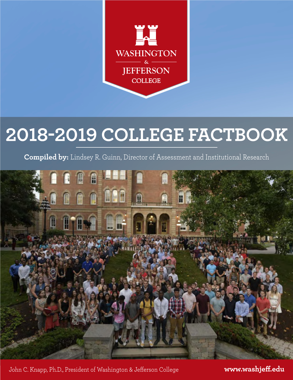 2018-2019 COLLEGE FACTBOOK Compiled By: Lindsey R