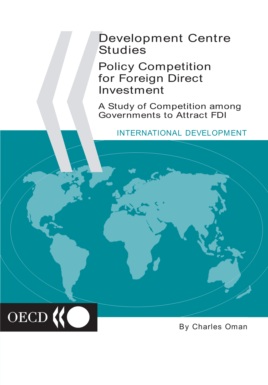 Policy Competition and Foreign Direct Investment