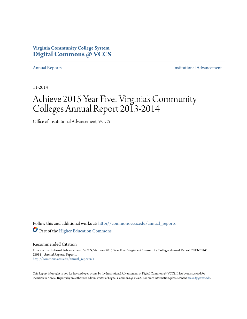 Virginia's Community Colleges Annual Report 2013-2014 Office Ofns I Titutional Advancement, VCCS