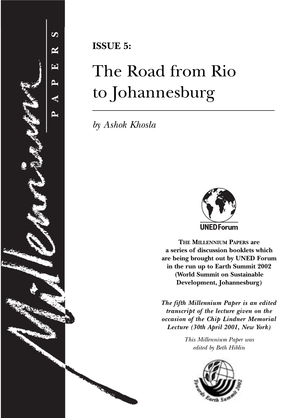 The Road from Rio to Johannesburg PAPERS by Ashok Khosla