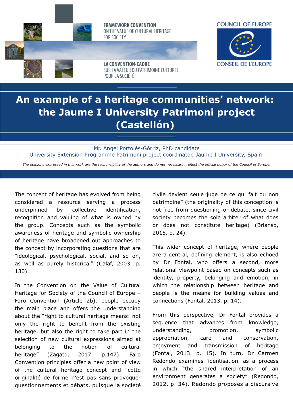 The Jaume I University Patrimoni Project (Castellón)