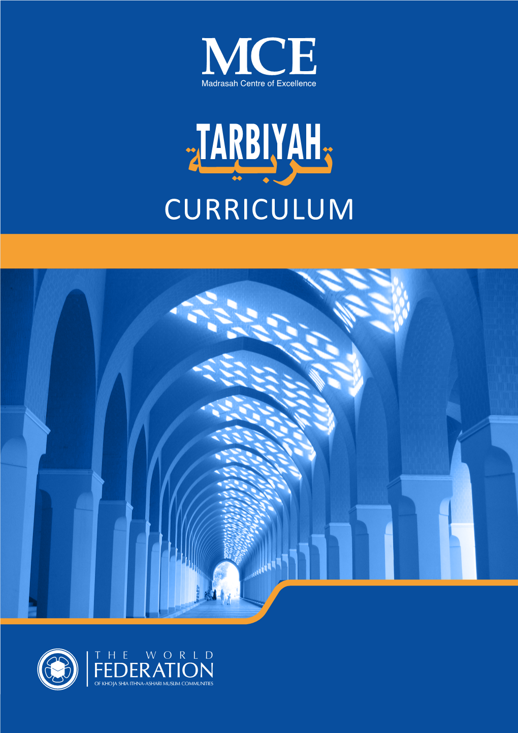 The Tarbiyah Curriculum for Strong Character and Spiritual Development Your Madrasah, It Is These Questions of What in Our Children