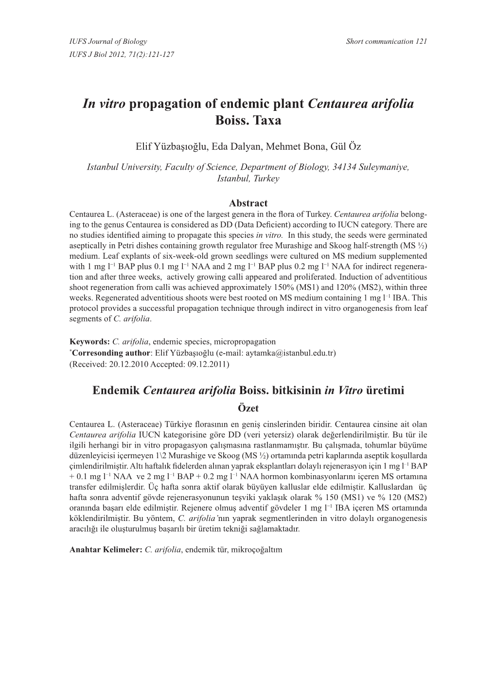 In Vitro Propagation of Endemic Plant Centaurea Arifolia Boiss. Taxa