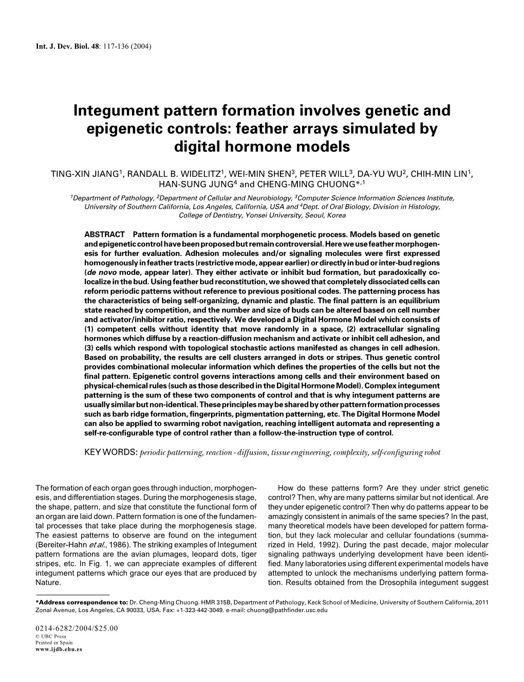 Integument Pattern Formation Involves Genetic and Epigenetic Controls: Feather Arrays Simulated by Digital Hormone Models