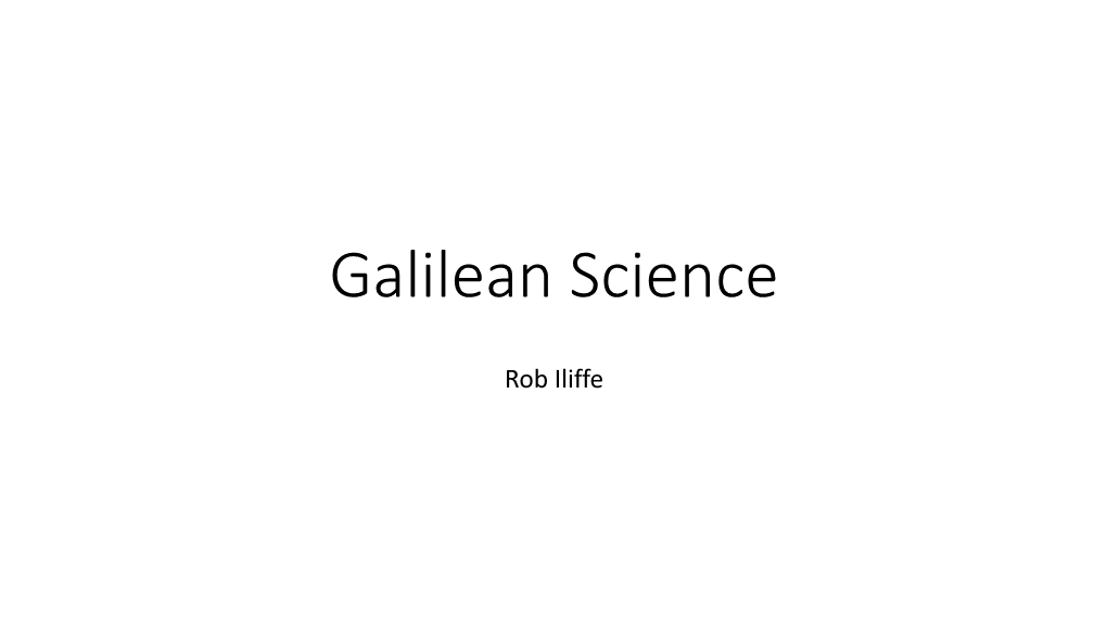 Galilean Science