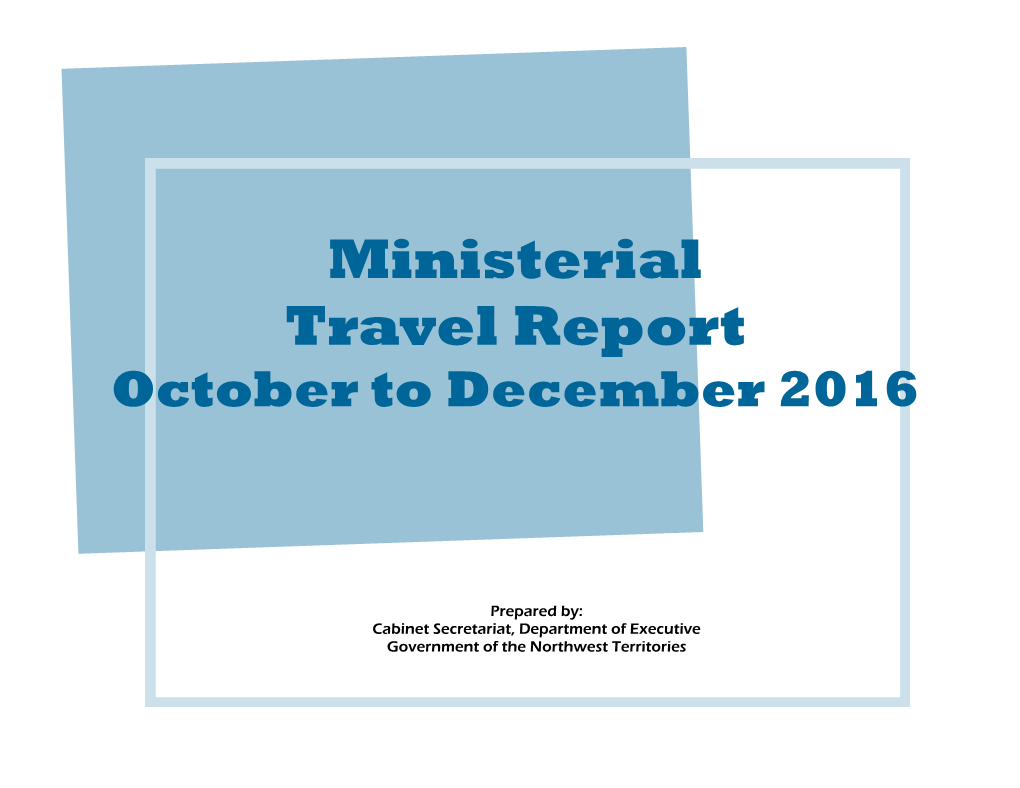 Ministerial Travel Report October to December 2016