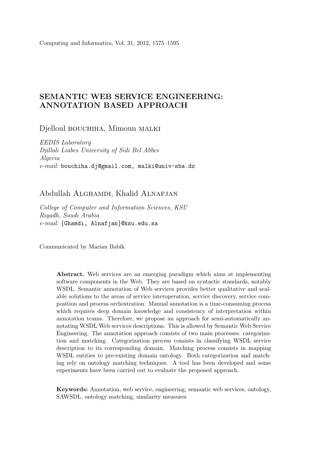 Semantic Web Service Engineering: Annotation Based Approach