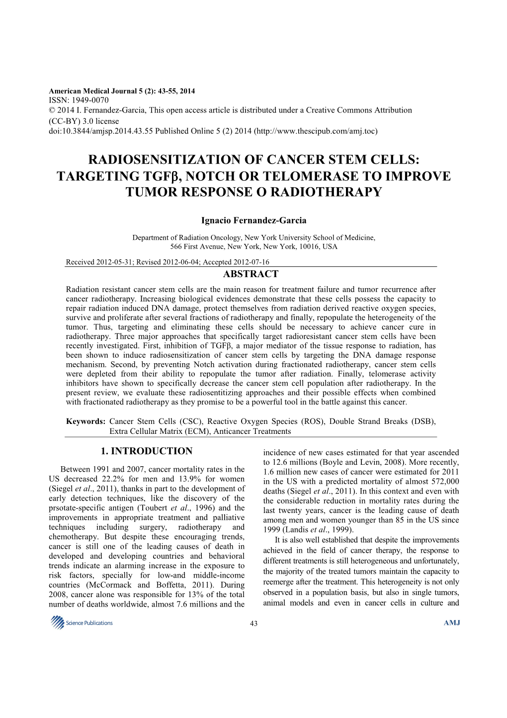 Radiosensitization of Cancer Stem Cells: Targeting Tgf Βββ, Notch Or Telomerase to Improve Tumor Response O Radiotherapy