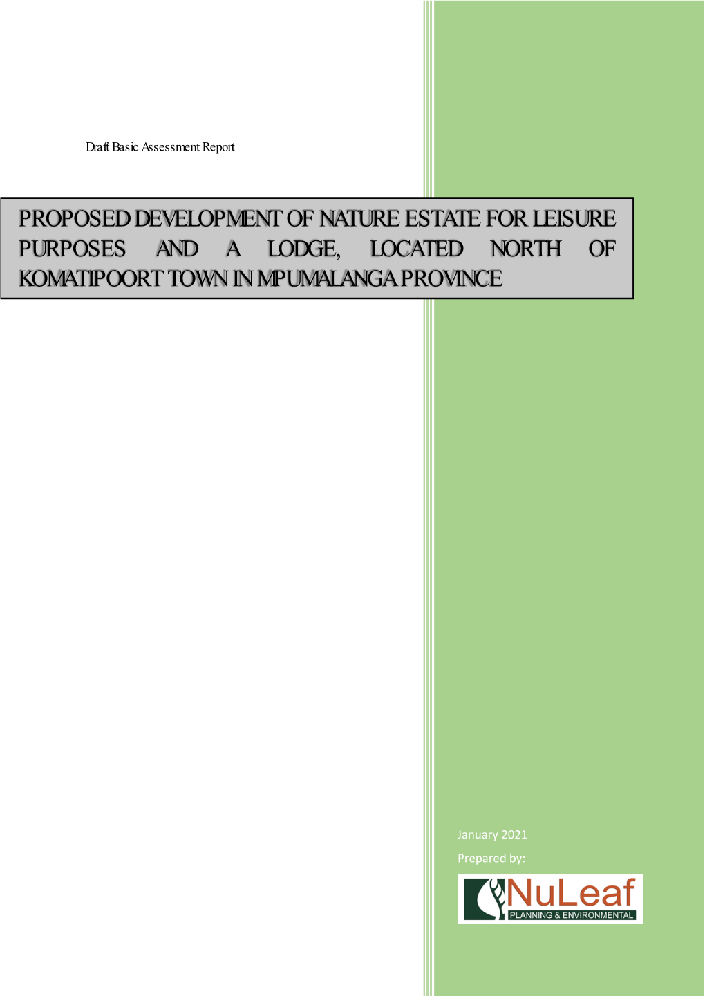 Proposed Development of Nature Estate for Leisure Purposes and a Lodge, Located North of Komatipoort Town in Mpumalanga Province