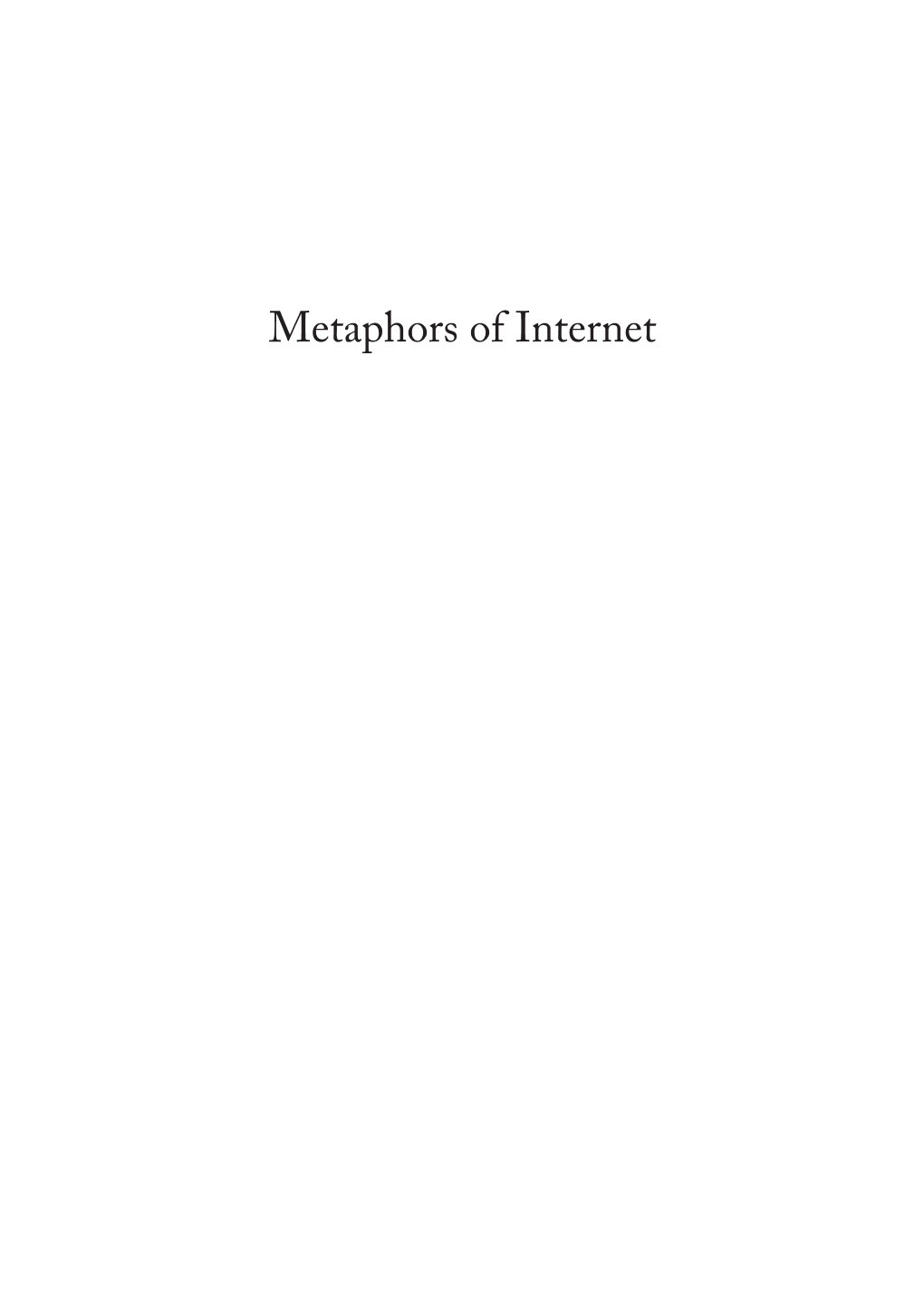 Metaphors of Internet