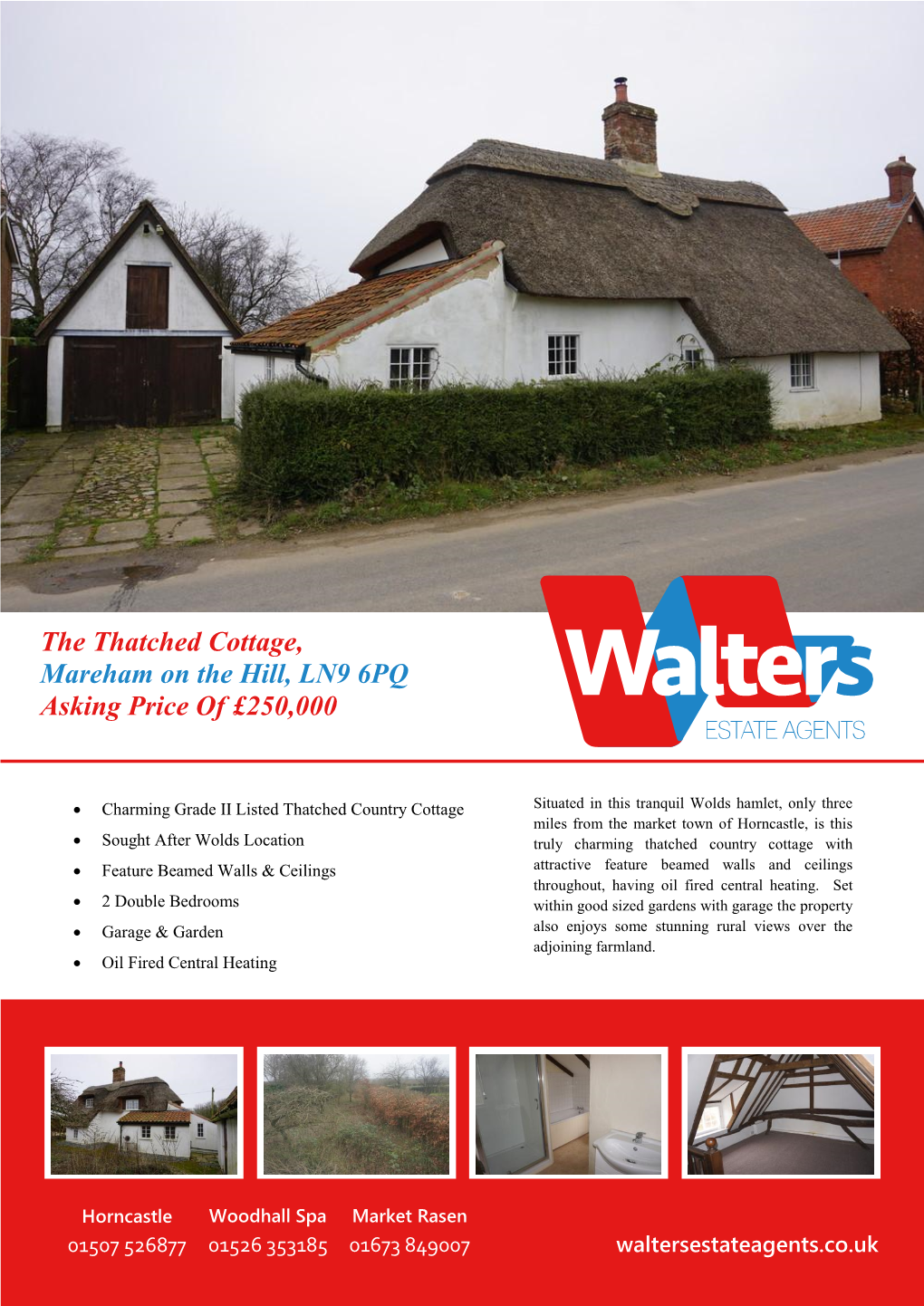 The Thatched Cottage, Mareham on the Hill, LN9 6PQ Asking Price of £250,000