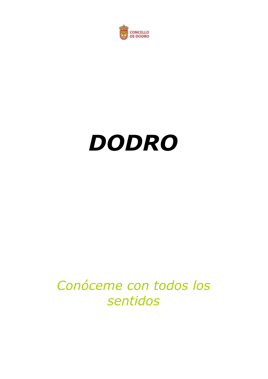 Conóceme Con Todos Los Sentidos AYUNTAMIENTO DE Dodro