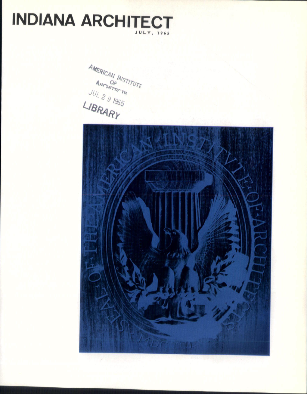 INDIANA ARCHITECT JULY, 1965 Mimw