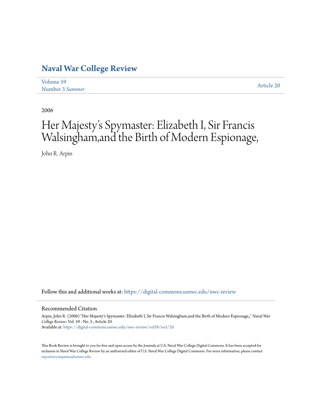 Elizabeth I, Sir Francis Walsingham,And the Birth of Modern Espionage, John R