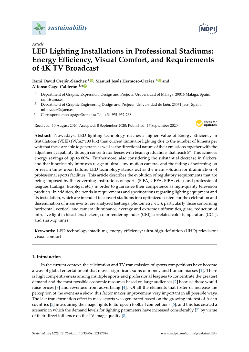 LED Lighting Installations in Professional Stadiums: Energy Eﬃciency, Visual Comfort, and Requirements of 4K TV Broadcast