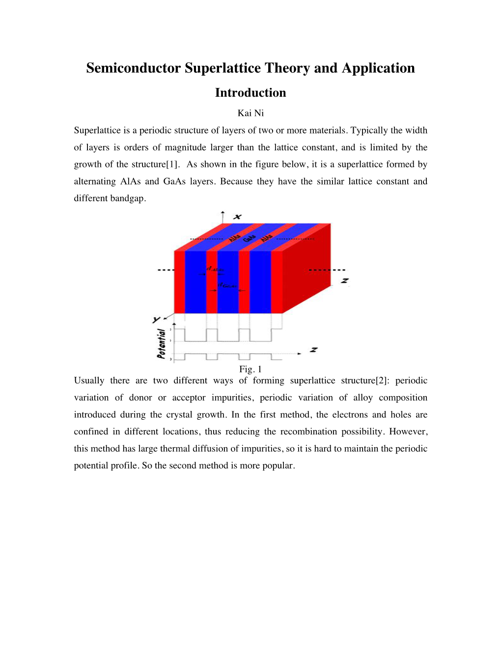 Semiconductor Superlattice Theory and Application Introduction Kai Ni Superlattice Is a Periodic Structure of Layers of Two Or More Materials