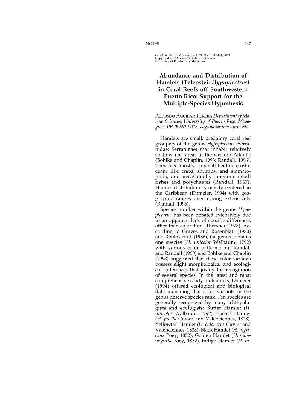 Abundance and Distribution of Hamlets (Teleostei: Hypoplectrus) in Coral Reefs Off Southwestern Puerto Rico: Support for the Multiple-Species Hypothesis