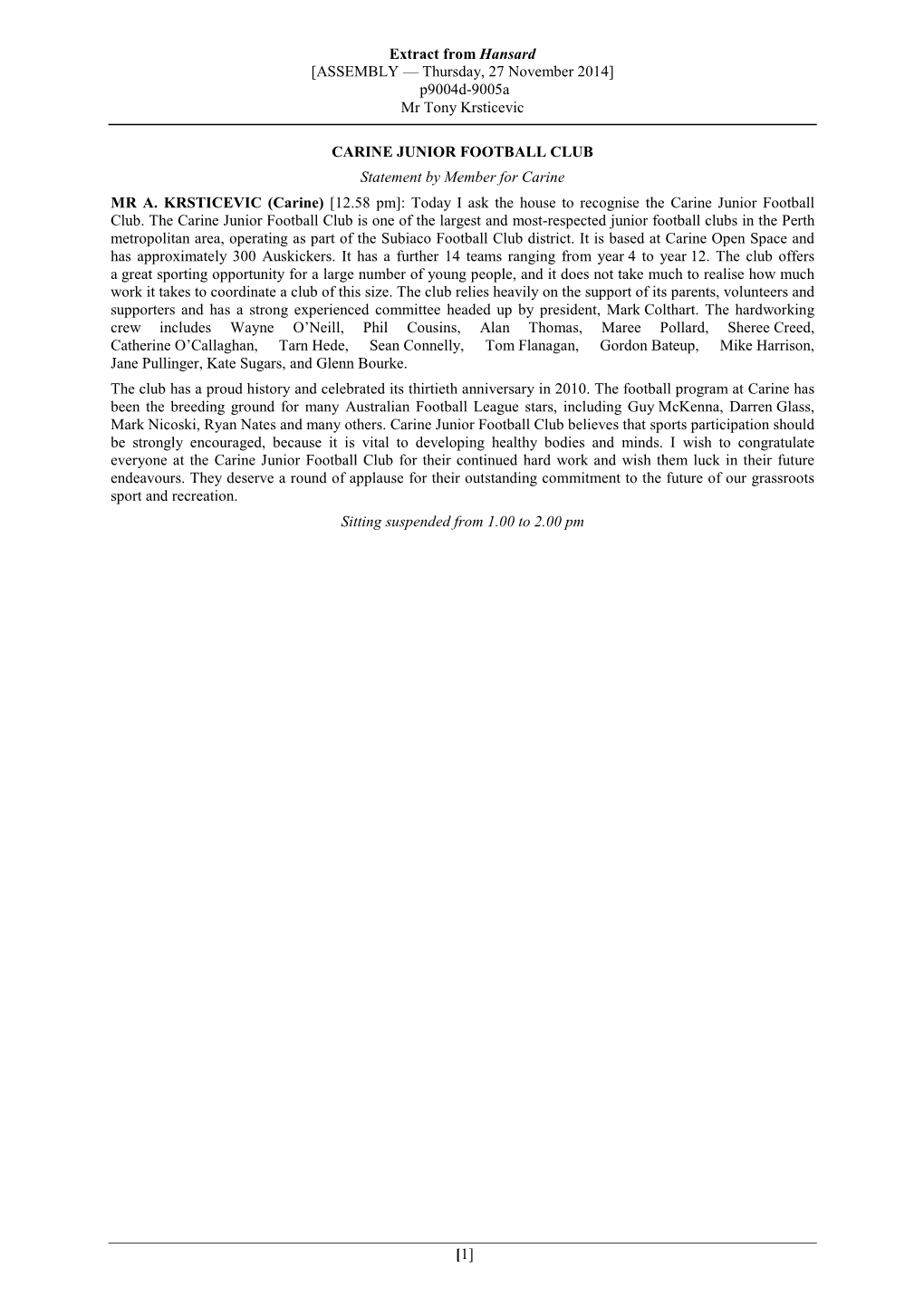 Extract from Hansard [ASSEMBLY — Thursday, 27 November 2014] P9004d-9005A Mr Tony Krsticevic [1] CARINE JUNIOR FOOTBALL CLUB S