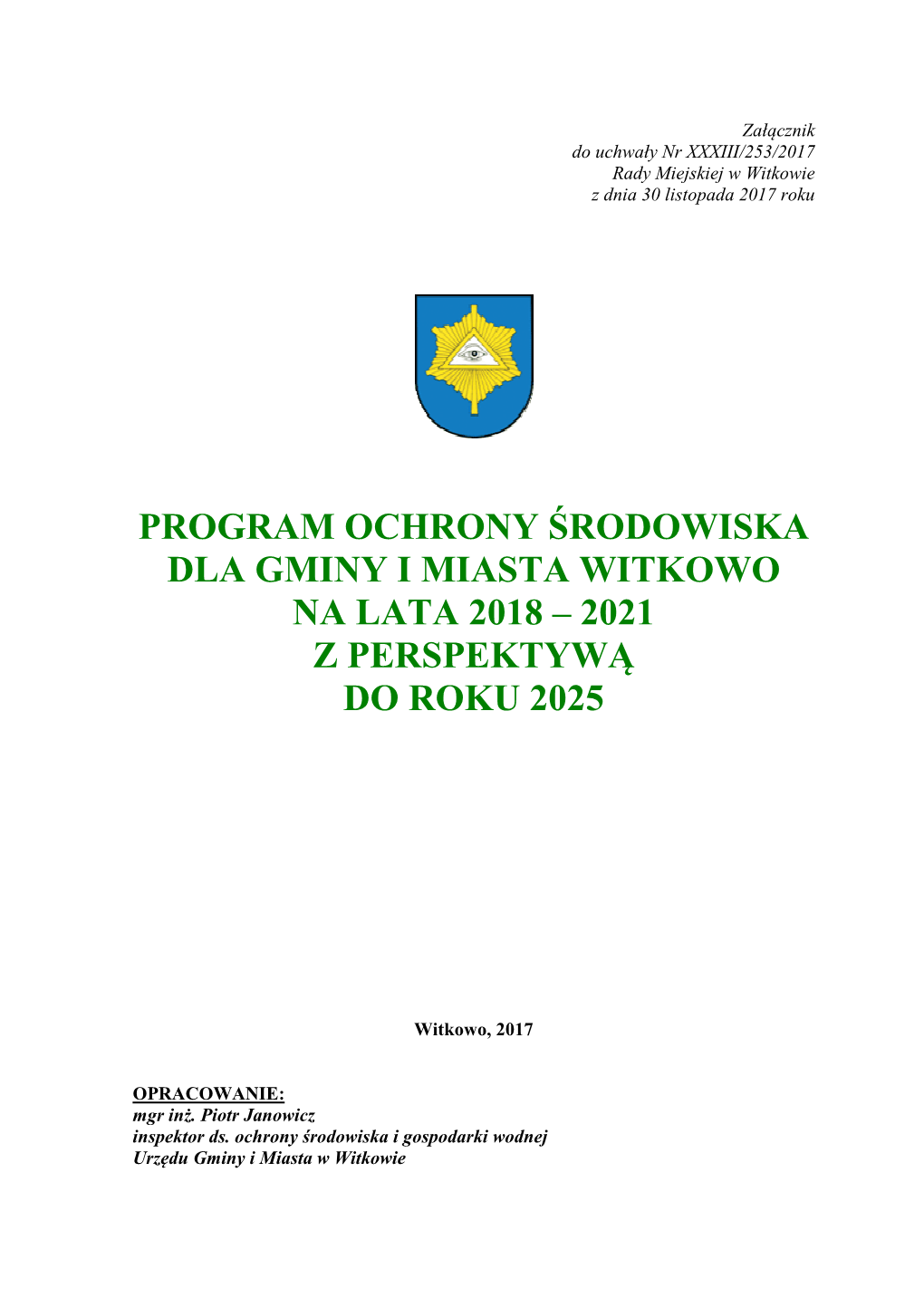 Program Ochrony Środowiska Dla Gminy I Miasta Witkowo Na Lata 2018 – 2021 Z Perspektywą Do Roku 2025