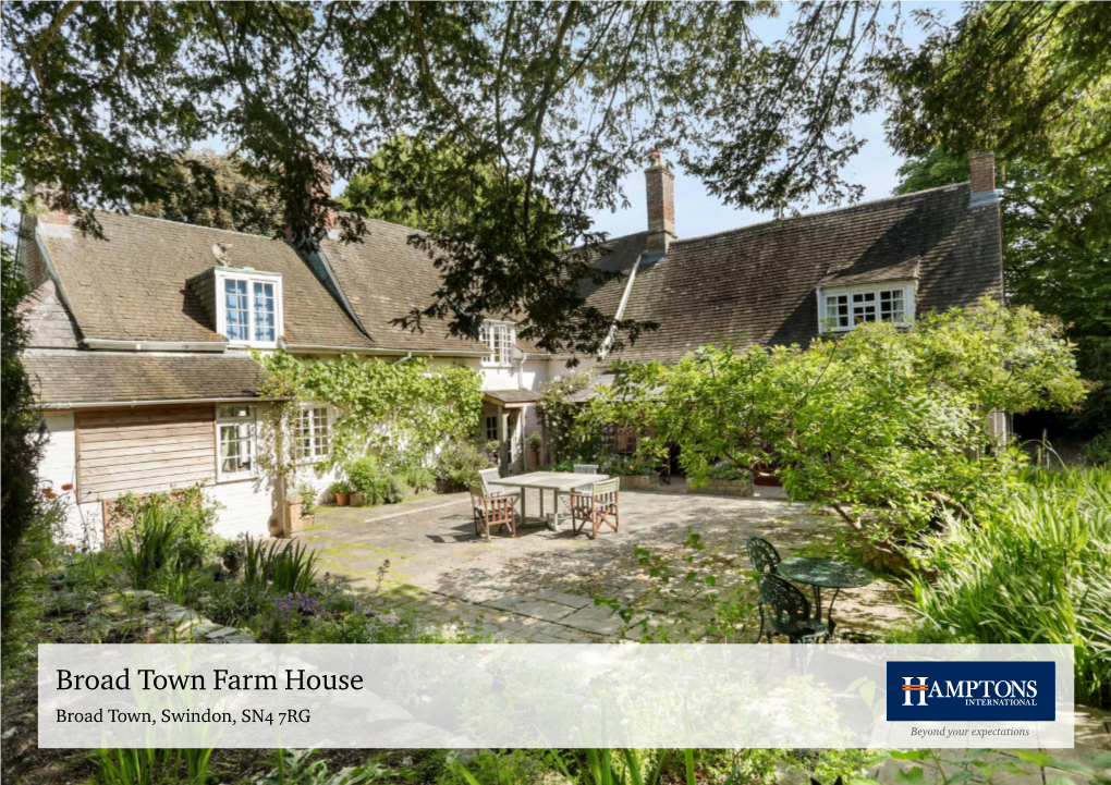 Broad Town Farm House Broad Town, Swindon, SN4 7RG Beyond Your Expectations a Fabulous Six Bedroom Listed Village Farmhouse