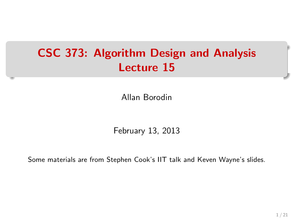 CSC 373: Algorithm Design and Analysis Lecture 15
