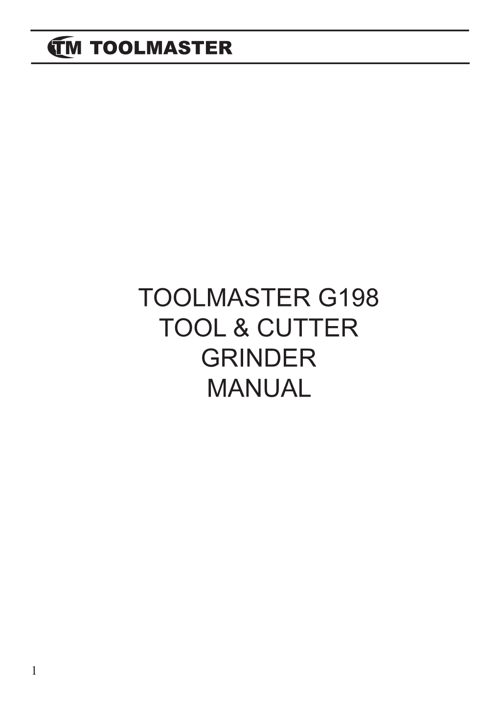 Toolmaster G198 Tool & Cutter Grinder Manual