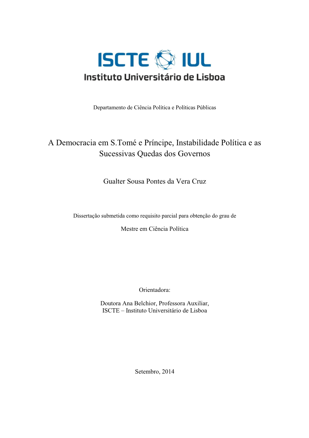 A Democracia Em S.Tomé E Príncipe, Instabilidade Política E As Sucessivas Quedas Dos Governos