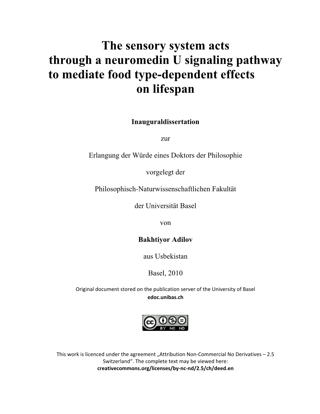 The Sensory System Acts Through a Neuromedin U Signaling Pathway to Mediate Food Type-Dependent Effects on Lifespan