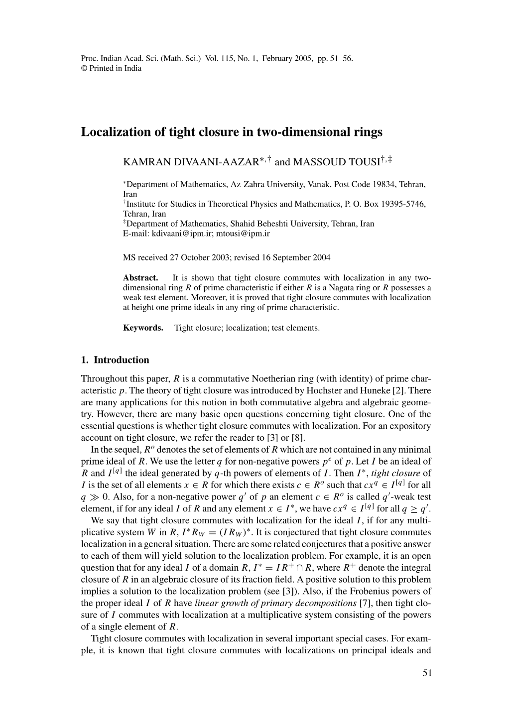 Localization of Tight Closure in Two-Dimensional Rings