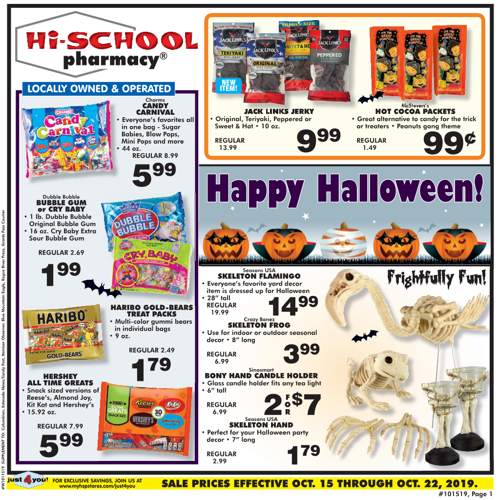 Happy Halloween!★ REGULAR 24.99 REGULAR 2.99 • 1 Lb