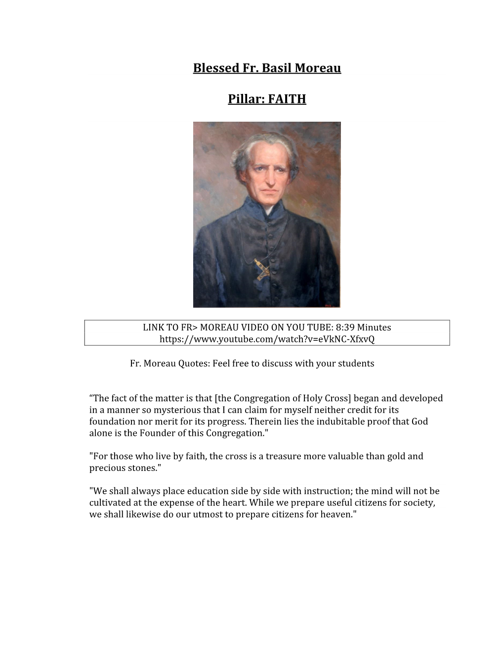 Blessed Fr. Basil Moreau Pillar: FAITH