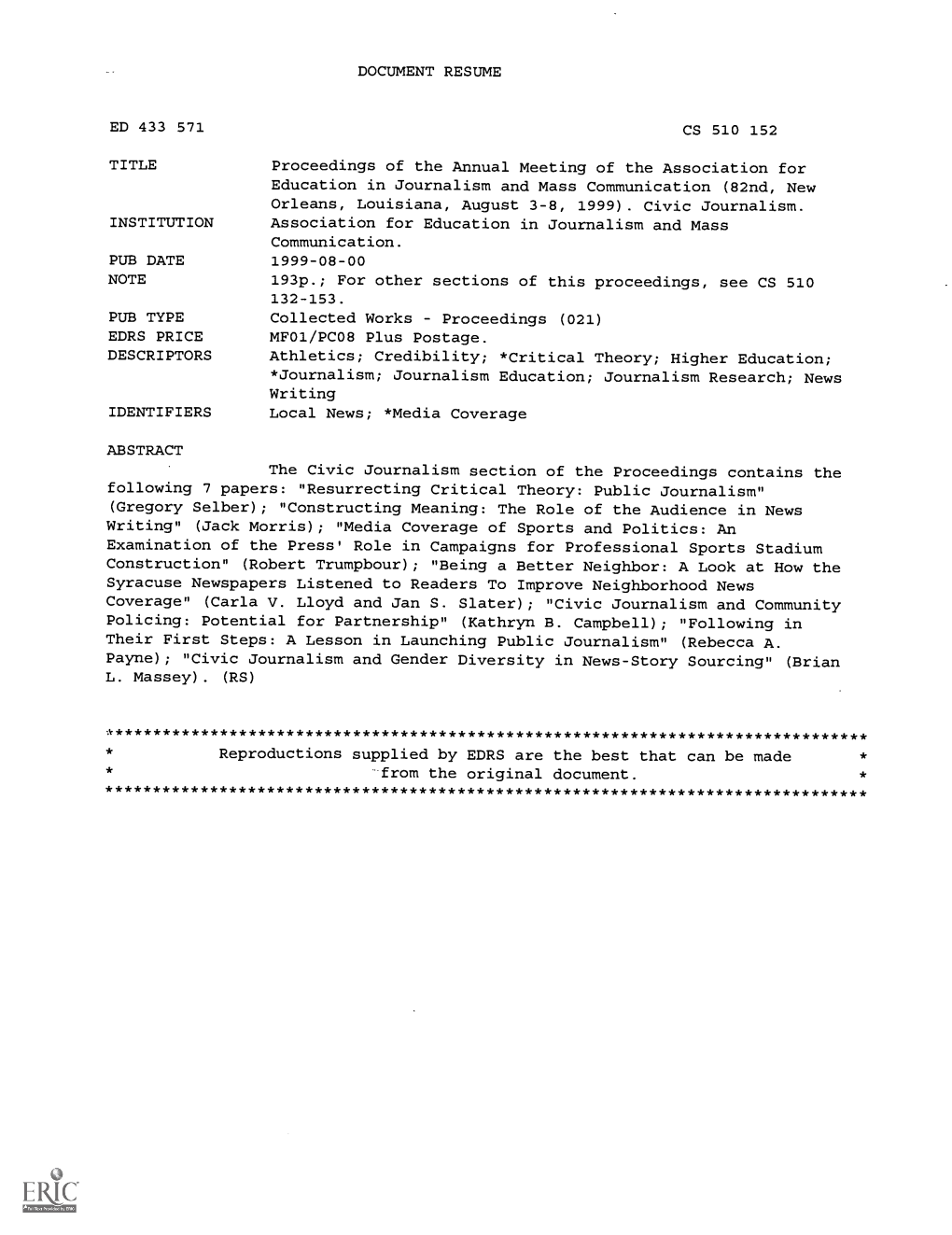 Proceedings of the Annual Meeting of the Association for Education in Journalism and Mass Communication (82Nd, New Orleans, Louisiana, August 3-8, 1999)