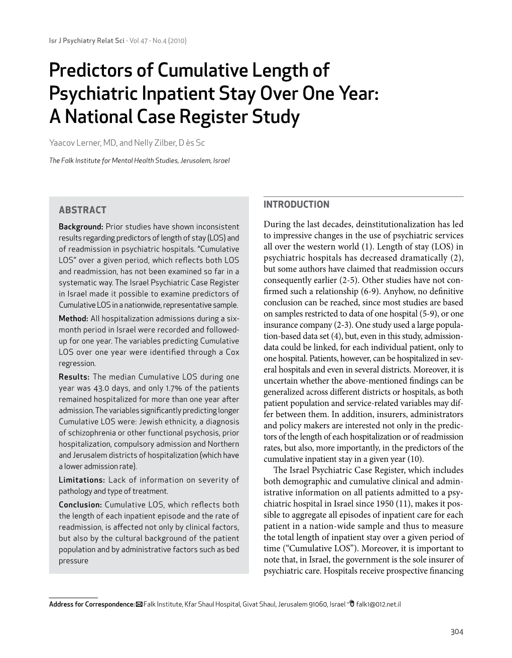 Predictors of Cumulative Length of Psychiatric Inpatient Stay Over One Year: a National Case Register Study