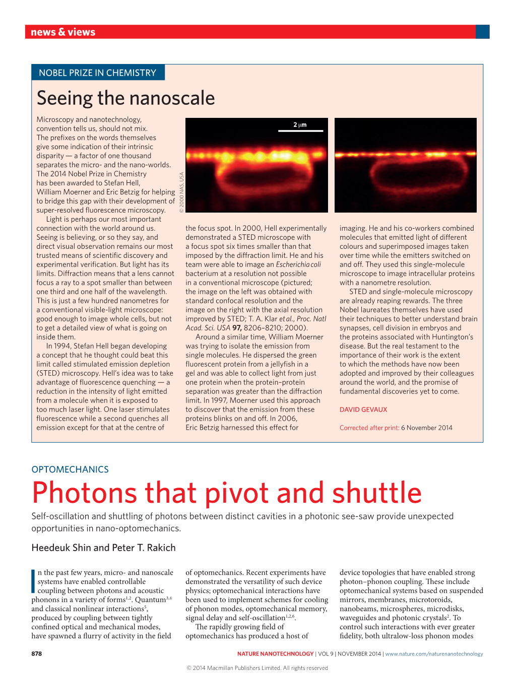 NOBEL PRIZE in CHEMISTRY Seeing the Nanoscale Microscopy and Nanotechnology, 2 M Convention Tells Us, Should Not Mix