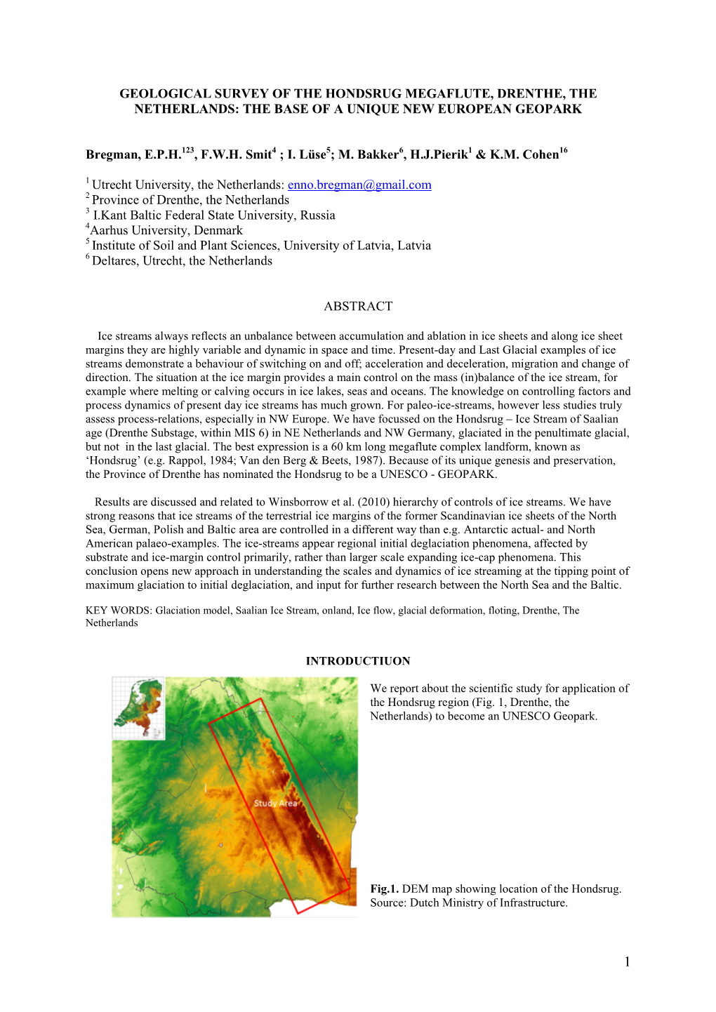 Geological Survey of the Hondsrug Megaflute, Drenthe, the Netherlands: the Base of a Unique New European Geopark