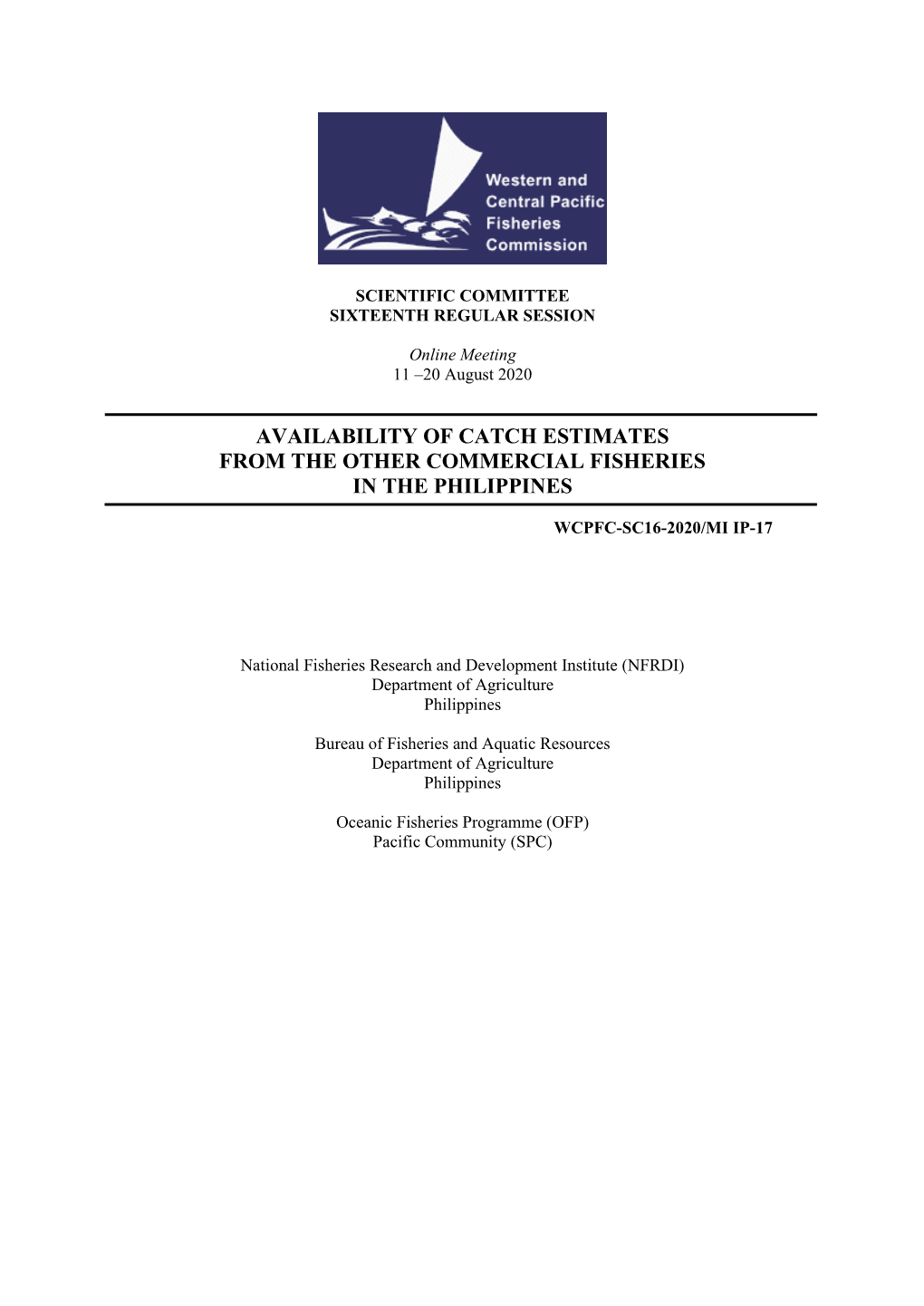 Availability of Catch Estimates from the Other Commercial Fisheries in the Philippines