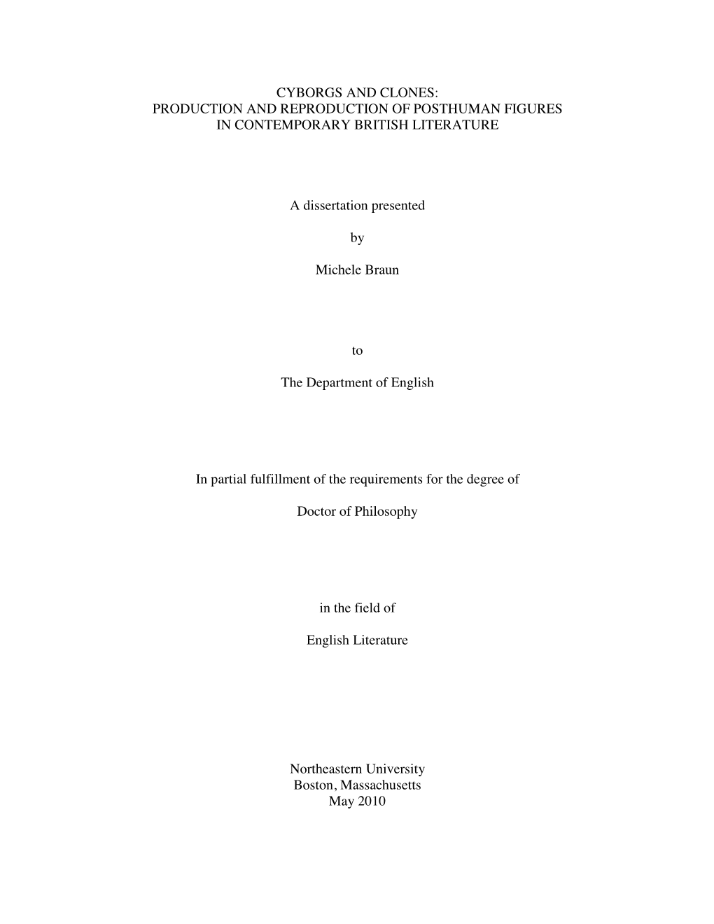 Cyborgs and Clones: Production and Reproduction of Posthuman Figures in Contemporary British Literature