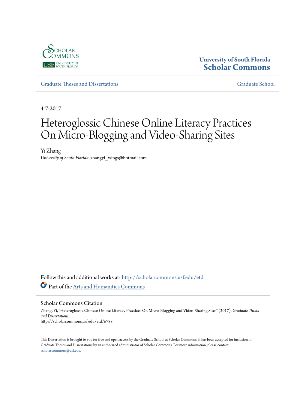Heteroglossic Chinese Online Literacy Practices on Micro-Blogging and Video-Sharing Sites Yi Zhang University of South Florida, Zhangyi Wings@Hotmail.Com