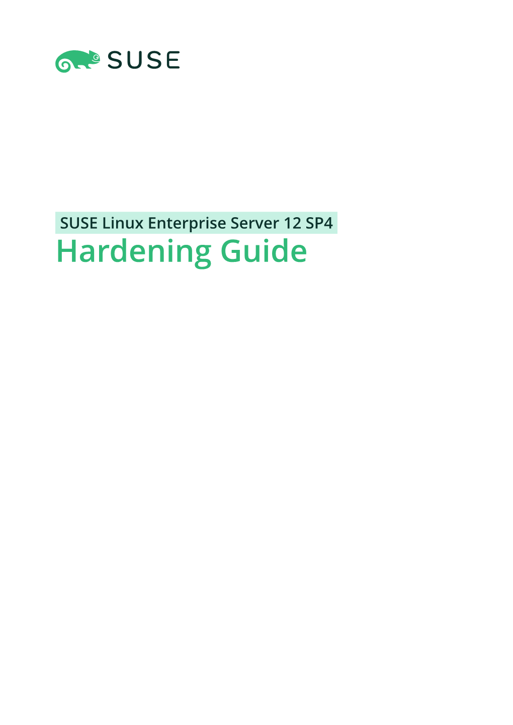 Hardening Guide Hardening Guide SUSE Linux Enterprise Server 12 SP4