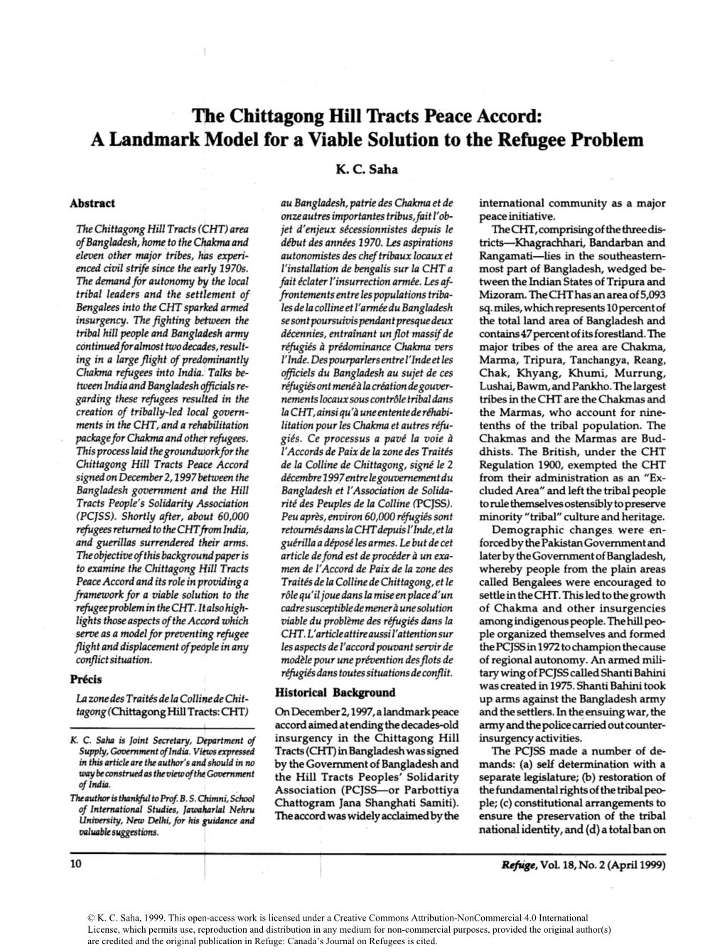 The Chittagong Hill Lkacts Peace Accord: a Landmark Model for a Viable Solution to the Refugee Problem K