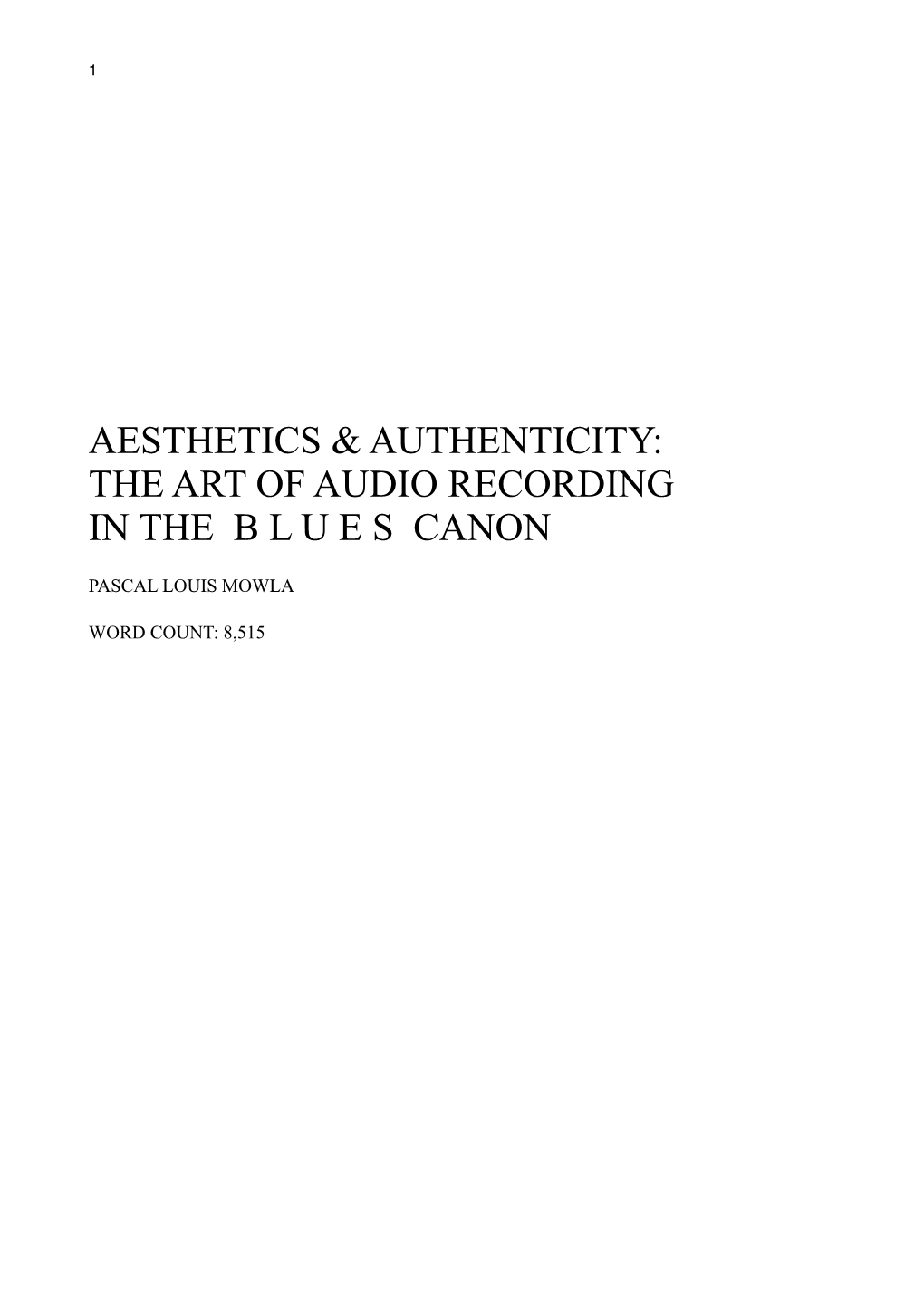 Aesthetics & Authenticity: the Art of Audio Recording in the Blues Canon