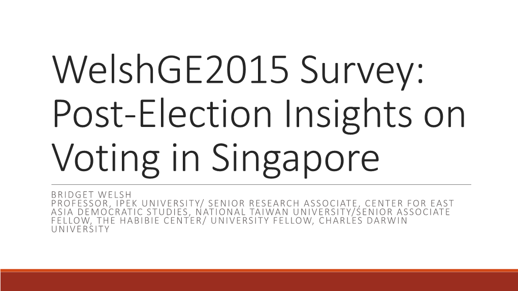 Welshge2015 Survey: Post-Election Insights from Singaporeans