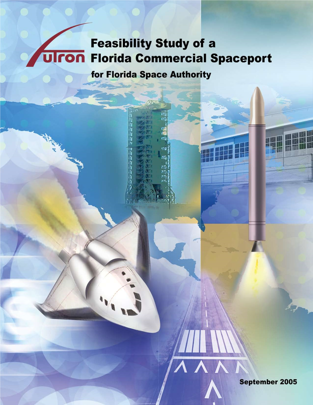 Futron-Feasibility-Study-Of-A-Florida-Commercial-Spaceport-Sept-2005.Pdf