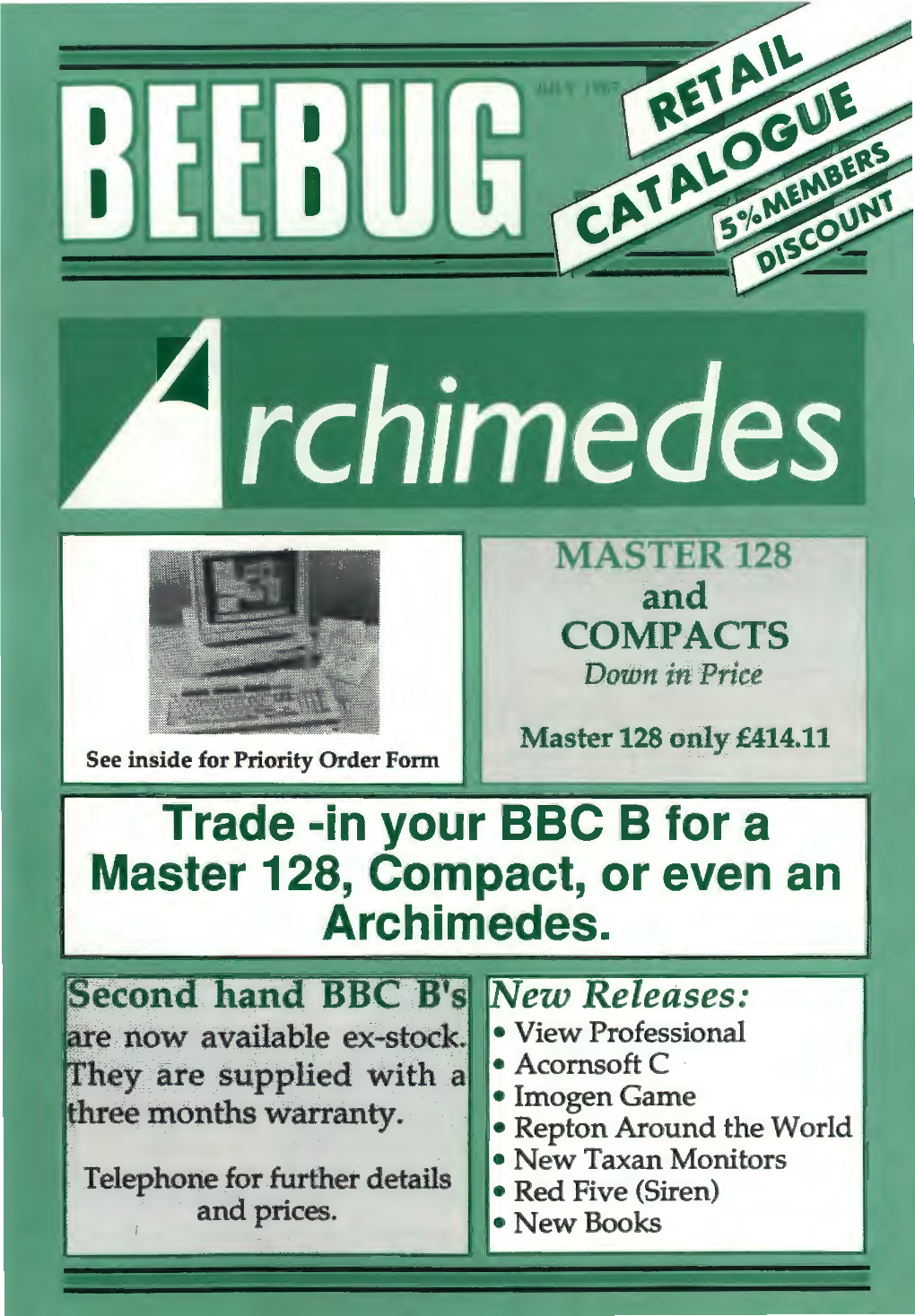 In Your BBC B for a Master 128, Compact, Or Even an Archimedes