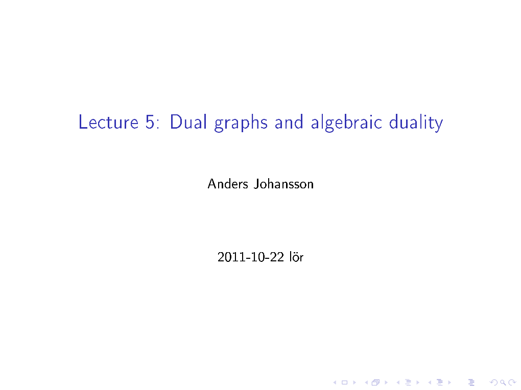 Lecture 5: Dual Graphs and Algebraic Duality