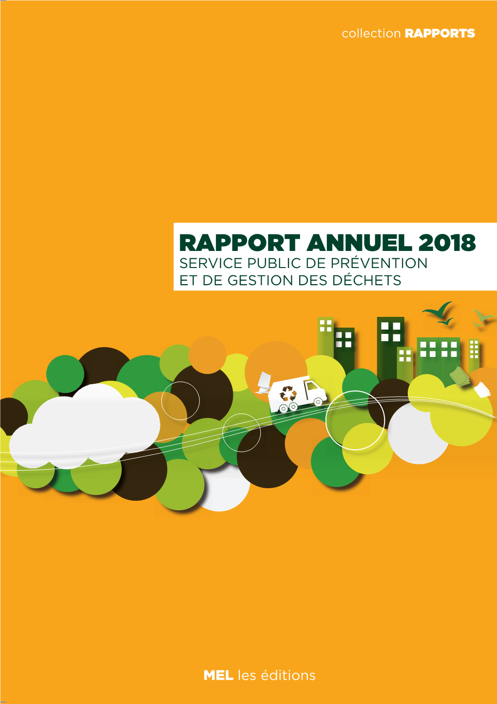 Rapport Annuel 2018 Service Public De Prévention Et De Gestion Des Déchets