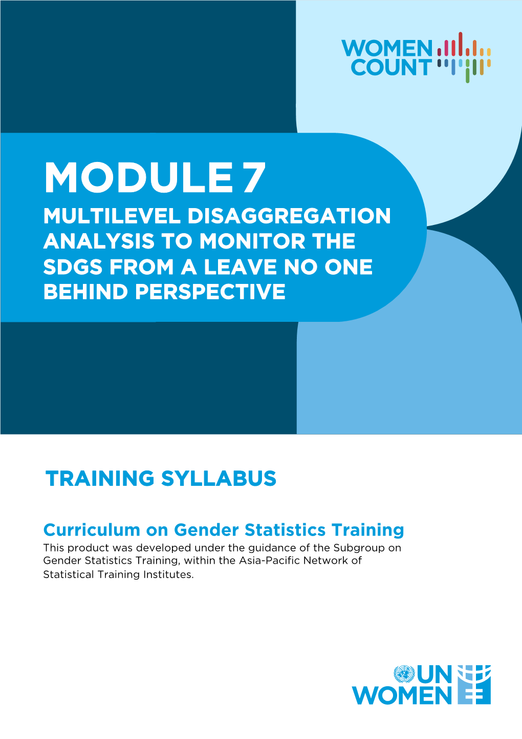 Module 7 Multilevel Disaggregation Analysis to Monitor the Sdgs from a Leave No One Behind Perspective