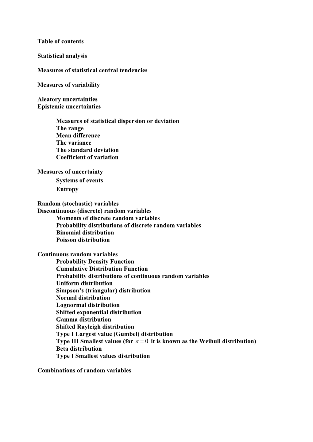 Table of Contents Statistical Analysis Measures of Statistical Central