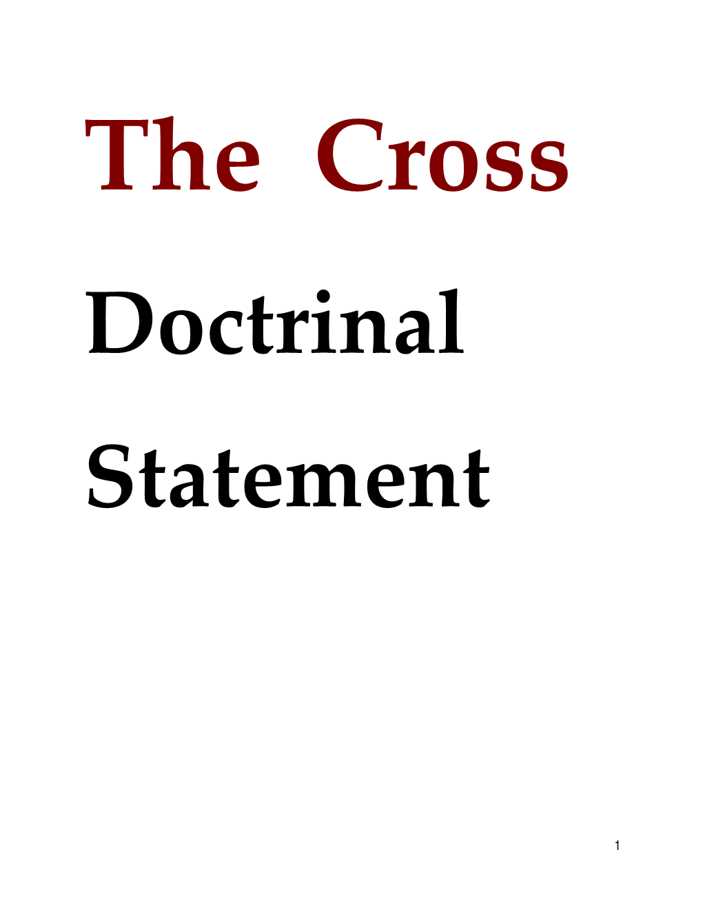 The Cross Doctrinal Statement